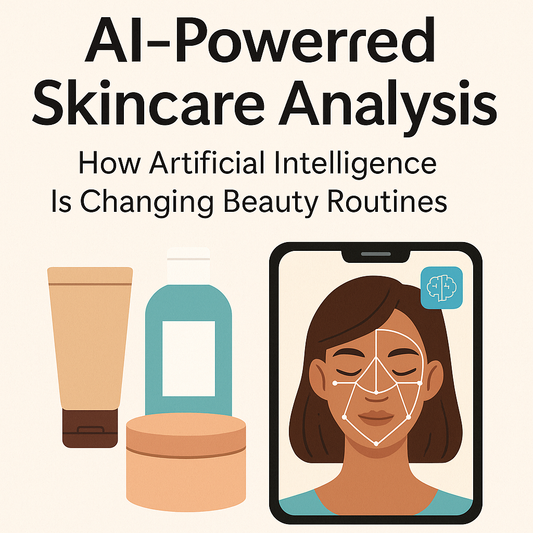 AI-Powered Skincare Analysis: How Artificial Intelligence Is Changing Beauty Routines
