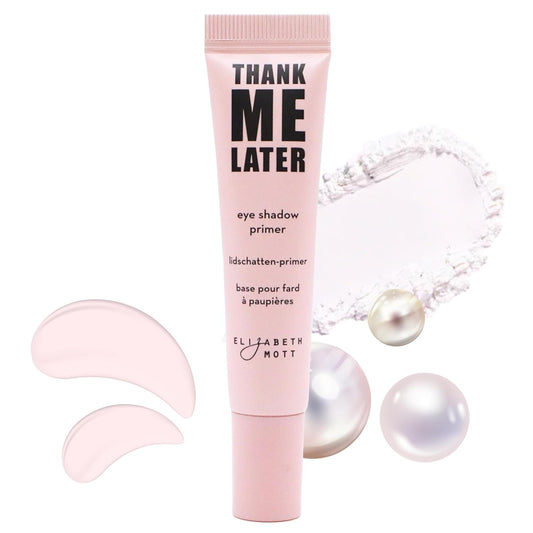 Elizabeth Mott Thank Me Later Eye Primer - Long-Lasting, Eyeshadow Primer Base for Oily Lids & Crease-Free Wear - Smudge-Proof, Lightweight, Cruelty-Free - 10g